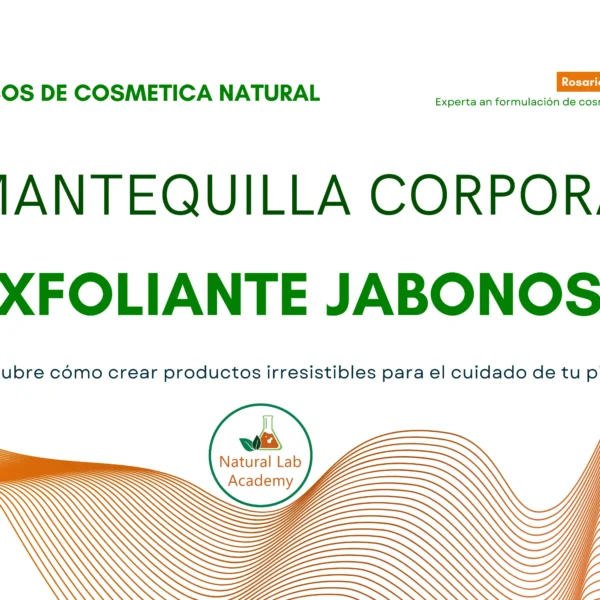 Curso de mantequilla y Exfoliante seco Jabonoso